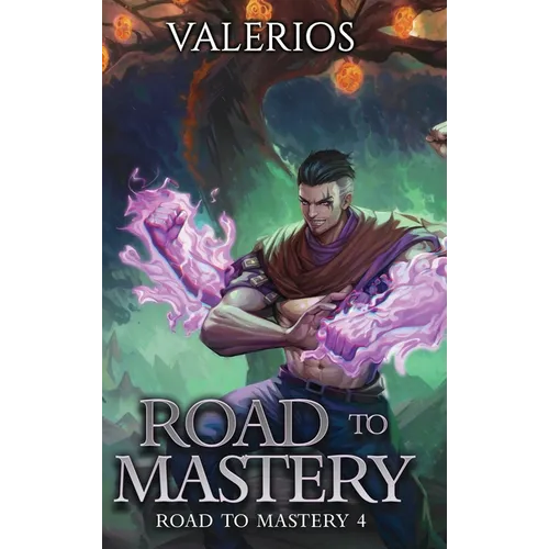 Road to Mastery 4: A LitRPG Apocalypse Adventure - Hardcover
