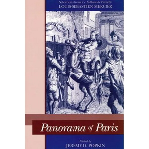 Panorama of Paris: Selections from "Tableau de Paris" - Paperback