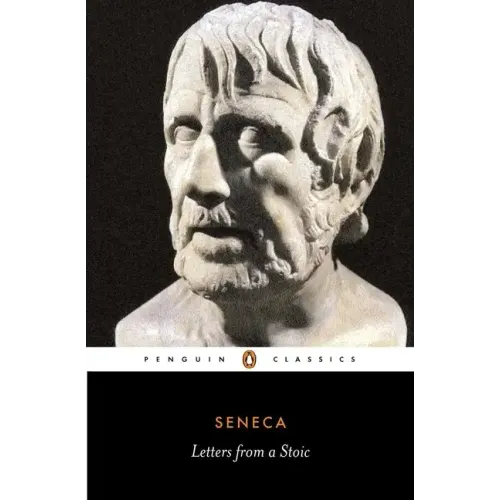 Letters from a Stoic: Epistulae Morales Ad Lucilium - Paperback