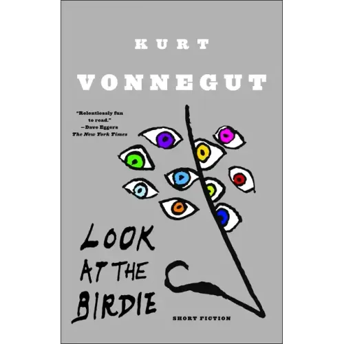 Look at the Birdie: Short Fiction - Paperback