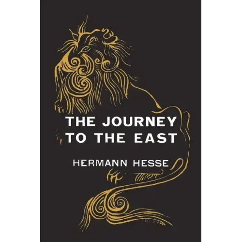 The Journey to the East - Paperback