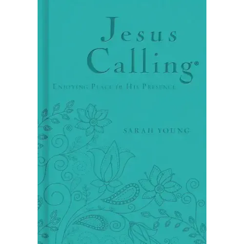Jesus Calling, Teal Leathersoft, with Scripture References: Enjoying Peace in His Presence (a 365-Day Devotional) - The Perfect Christian Mother's Day - Imitation Leather