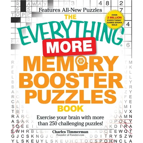 The Everything More Memory Booster Puzzles Book: Exercise Your Brain with More Than 250 Challenging Puzzles! - Paperback