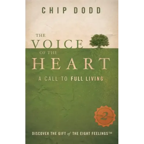 The Voice of the Heart: A Call to Full Living - Paperback
