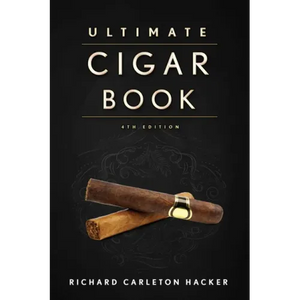 The Ultimate Cigar Book: 4th Edition - Hardcover
