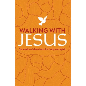 Walking with Jesus: Six Weeks of Devotions for Body and Spirit - Paperback