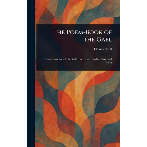 The Poem-Book of the Gael - Hardcover