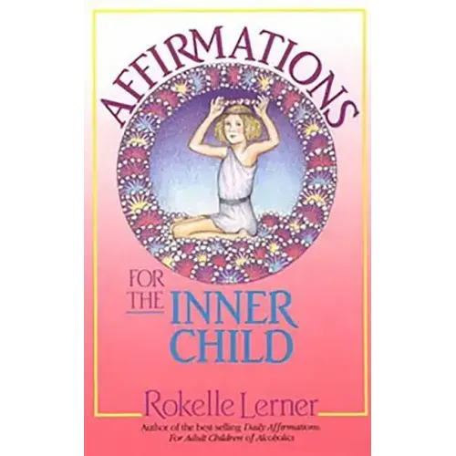 Affirmations for the Inner Child - Paperback