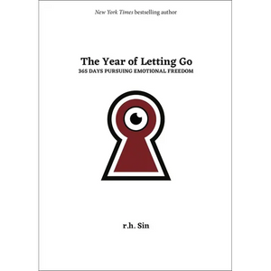 The Year of Letting Go: 365 Days Pursuing Emotional Freedom - Hardcover