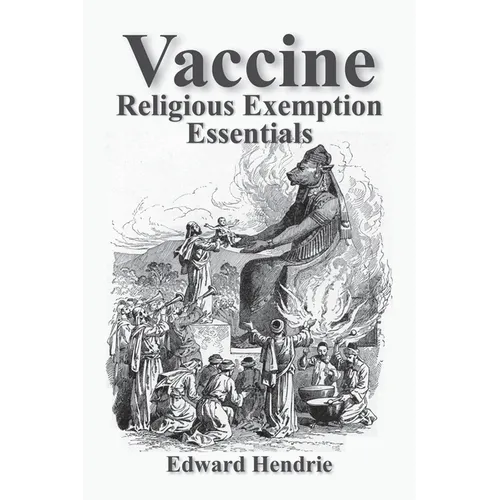 Vaccine Religious Exemption Essentials - Paperback