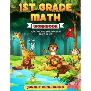 1st Grade Math Workbook: Addition and Subtraction Practice Book Ages 6-7 Homeschooling Materials Digits 0-10 Grade 1, Number Bonds, Drills, Timed Test - Paperback