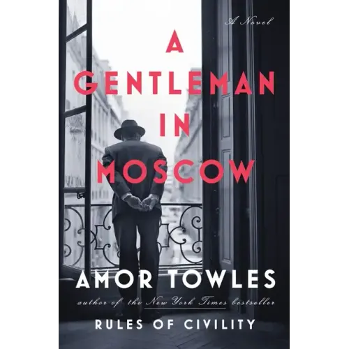 A Gentleman in Moscow - Hardcover