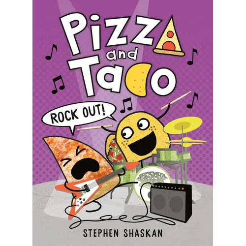 Pizza and Taco: Rock Out!: (A Graphic Novel) - Hardcover