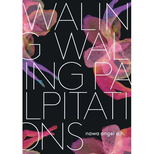 waling waling palpitations - Paperback