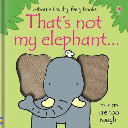 That's Not My Elephant. - Board Book