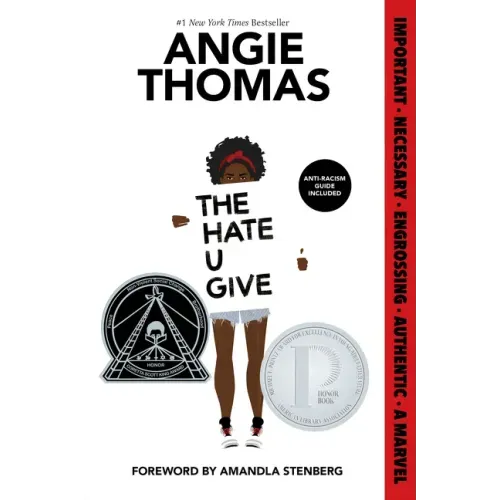 The Hate U Give: A Printz Honor Winner