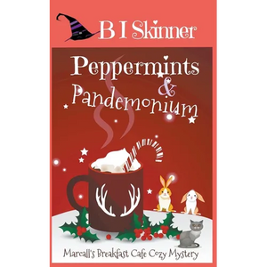 Peppermints & Pandemonium - Paperback