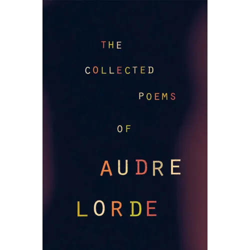 The Collected Poems of Audre Lorde - Paperback