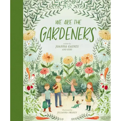We Are the Gardeners - Hardcover