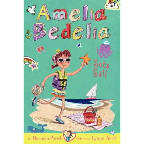 Amelia Bedelia Chapter Book #7: Amelia Bedelia Sets Sail - Paperback