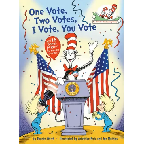 One Vote, Two Votes, I Vote, You Vote - Hardcover