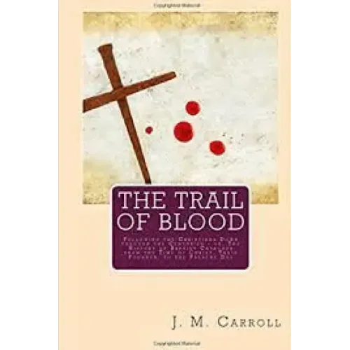 The Trail of Blood - Paperback
