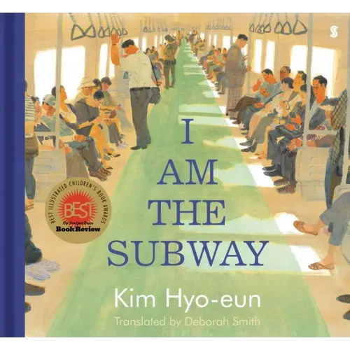I Am the Subway - Hardcover