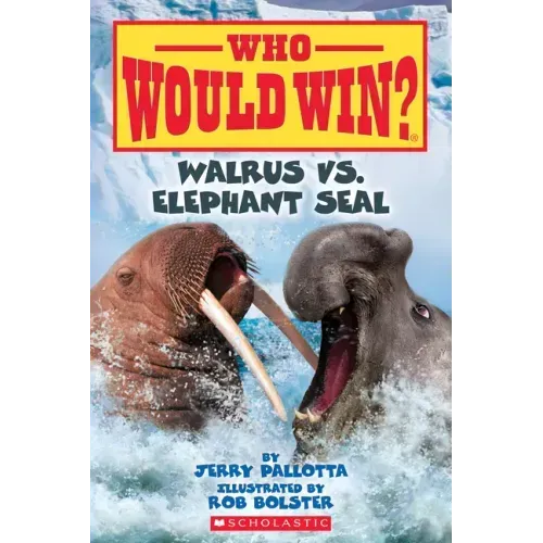 Walrus vs. Elephant Seal (Who Would Win?): Volume 25 - Paperback