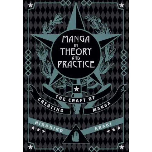 Manga in Theory and Practice: The Craft of Creating Manga - Hardcover