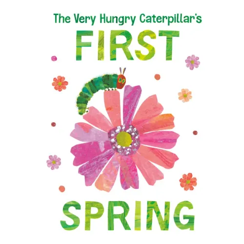 The Very Hungry Caterpillar's First Spring - Board Book