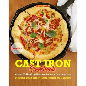 Cast Iron Cookbook: Cook it in Cast Iron Cookbook Americas test kitchen - Paperback