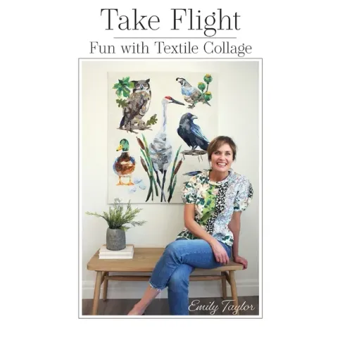 Take Flight: Fun With Textile Collage - Paperback