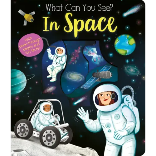 What Can You See? in Space - Board Book