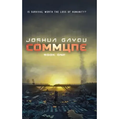 Commune: Book 1 - Hardcover