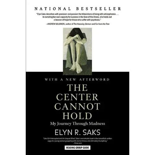 The Center Cannot Hold: My Journey Through Madness - Paperback