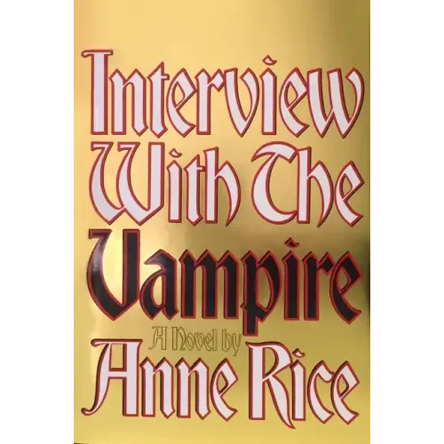 Interview with the Vampire: Anniversary Edition - Hardcover