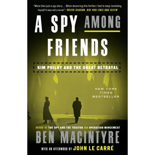 A Spy Among Friends: Kim Philby and the Great Betrayal - Paperback