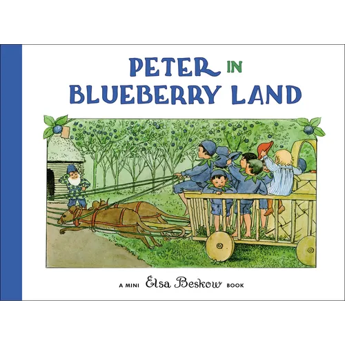 Peter in Blueberry Land: Mini Edition - Hardcover