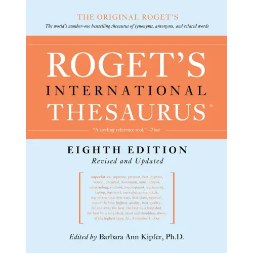 Roget's International Thesaurus, 8th Edition - Paperback