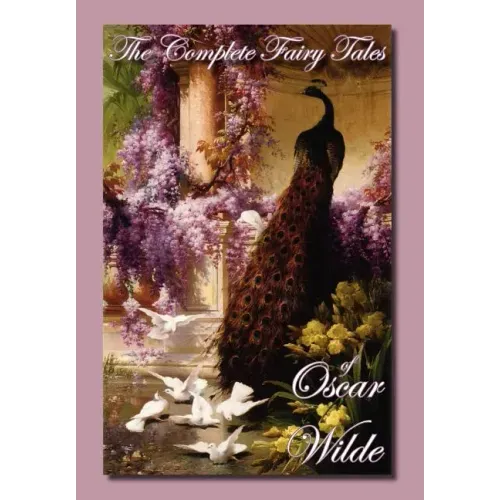 The Complete Fairy Tales of Oscar Wilde - Hardcover
