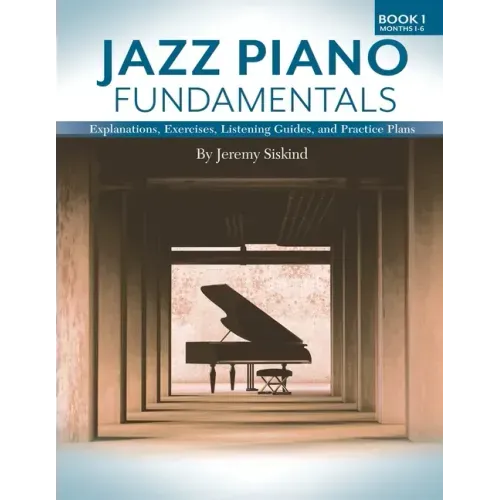 Jazz Piano Fundamentals (Book 1) - Paperback
