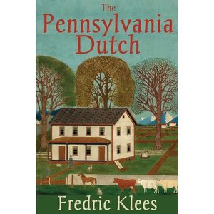 The Pennsylvania Dutch - Paperback
