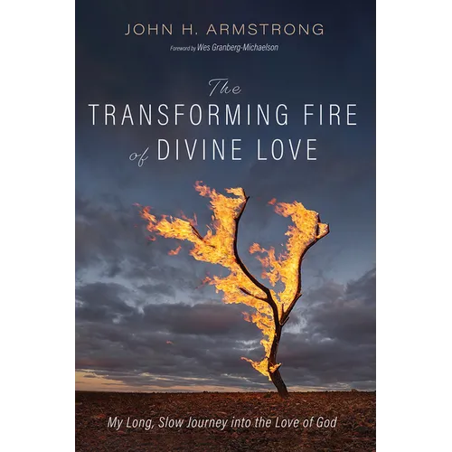 The Transforming Fire of Divine Love - Paperback