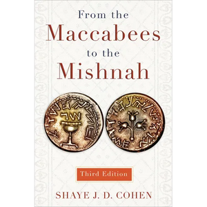 From the Maccabees to the Mishnah - Paperback
