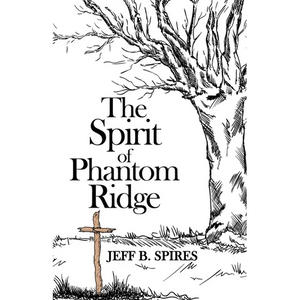 The Spirit of Phantom Ridge - Paperback