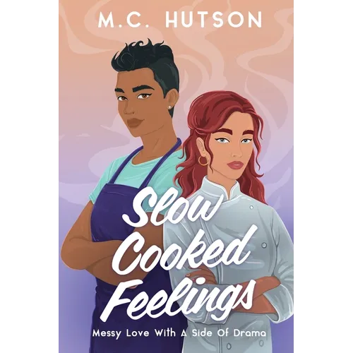 Slow Cooked Feelings: A Slow Burn Sapphic Romance - Paperback