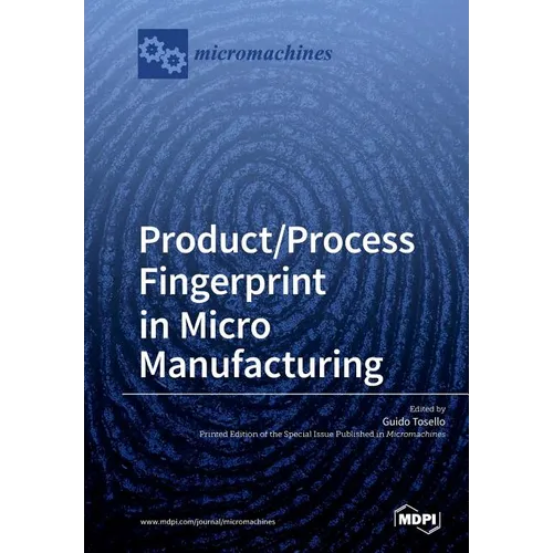 Product/Process Fingerprint in Micro Manufacturing - Paperback