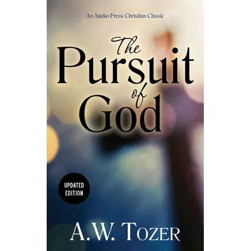 The Pursuit of God (Updated) (Updated) - Paperback
