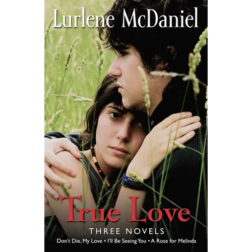 True Love: Three Novels - Paperback