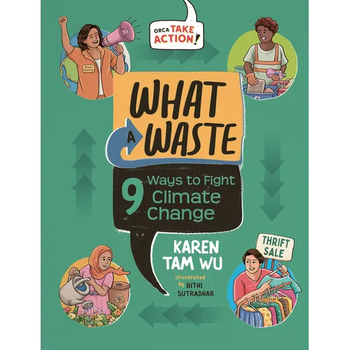 What a Waste: 9 Ways to Fight Climate Change